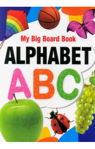 My Big Board Book Alphabet
