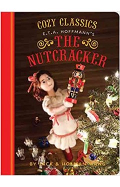 Cozy Classics: The Nutcracker
