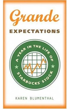 Grande Expectations: A Year in the Life of Starbucks' Stock