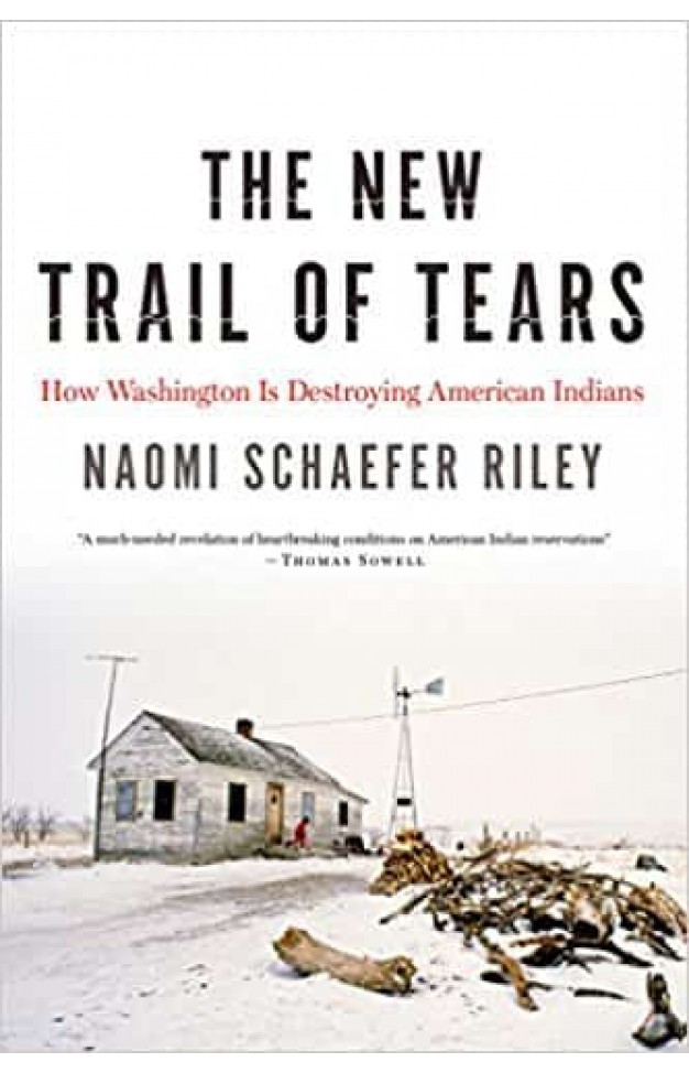 The New Trail of Tears: How Washington Is Destroying American Indians