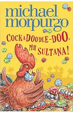 Cockadoodle-Doo, Mr Sultana!