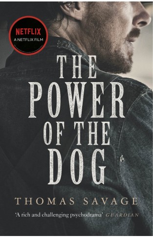 The Power of the Dog: NOW A NETFLIX FILM STARRING BENEDICT CUMBERBATCH