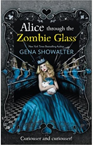 Alice Through the Zombie Glass