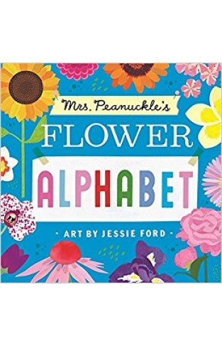 Mrs Peanuckle's Flower Alphabet