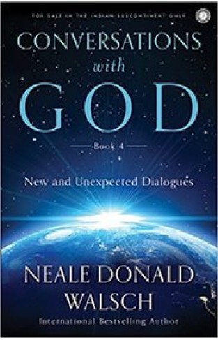 Conversations with God Book 4