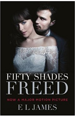 Fifty Shades Freed (Movie tie-in edition)
