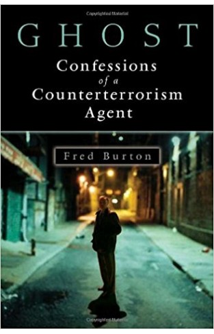 Ghost Confessions of a Counterterrorism Agent