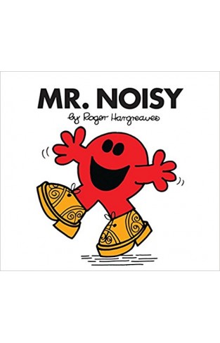 Mr. Noisy