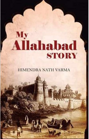 My Allahabad Story