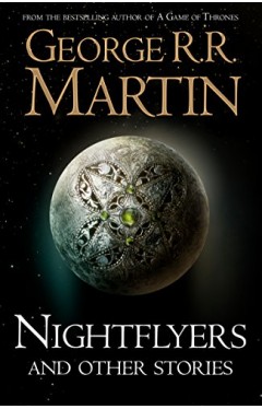 Nightflyers and Other Stories