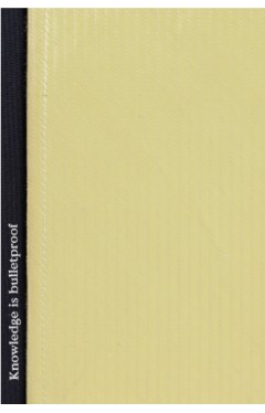 Knowledge is bulletproof