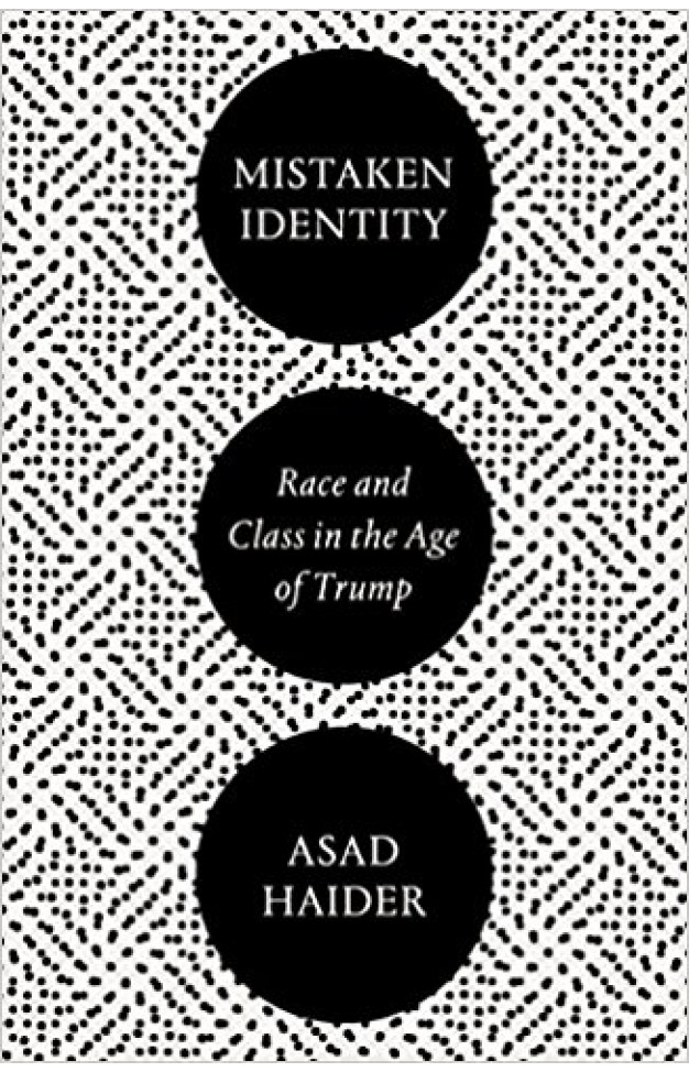 Mistaken Identity: Race and Class in the Age of Trump
