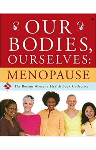 Our Bodies, Ourselves: Menopause