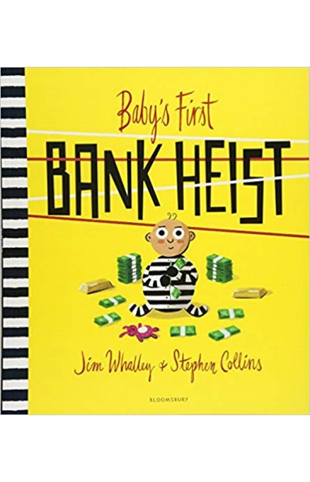 Baby's First Bank Heist