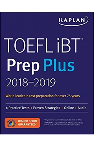TOEFL iBT Prep Plus 2018-2019 4 Practice Tests, Proven Strategies, Online, Audio (Kaplan Test Prep)