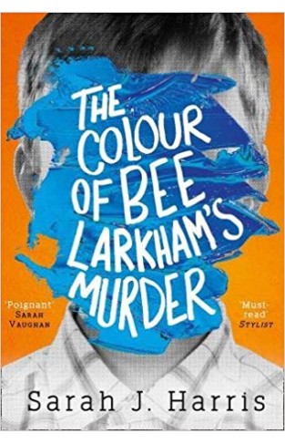 The Colour of Bee Larkham’s Murder