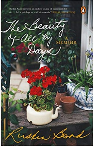 The Beauty of All My Days: A Memoir