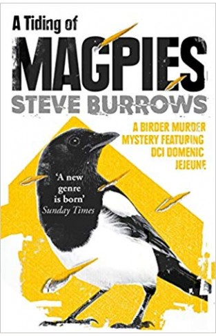 A Tiding of Magpies: A Birder Murder Mystery