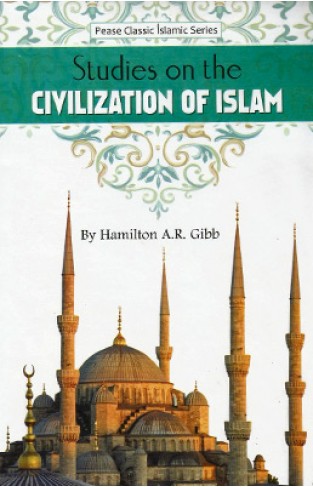 Studies on the Civilization of Islam