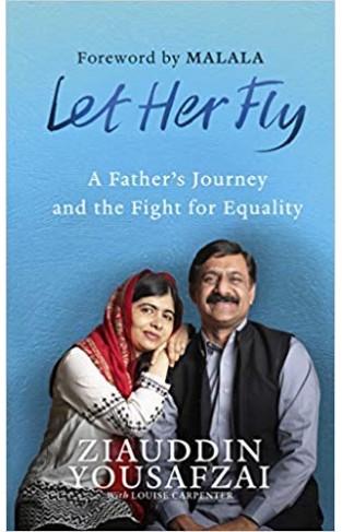 Let Her Fly: A Father’s Journey and the Fight for Equality