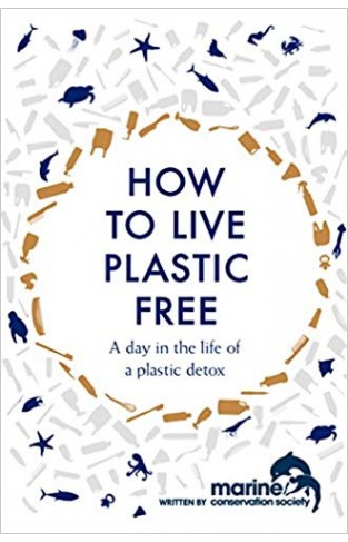 How to Live Plastic Free: a day in the life of a plastic detox