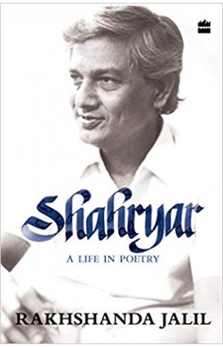 Shahryar: A Life in Poetry