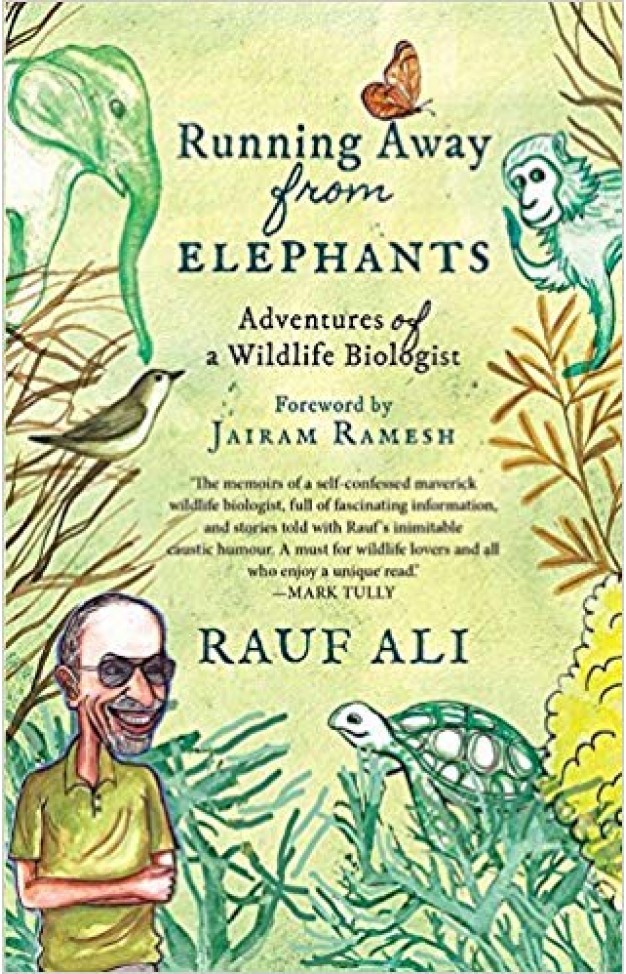 Running Away from Elephants: The Adventures of a Wildlife Biologist