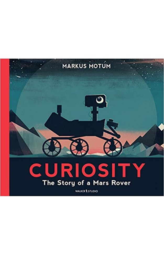 Curiosity: The Story of a Mars Rover