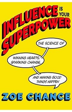 Influence Is Your Superpower