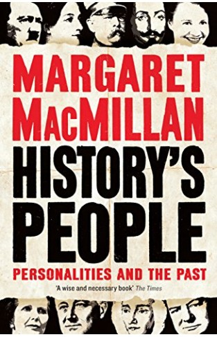 History's People: Personalities and the Past