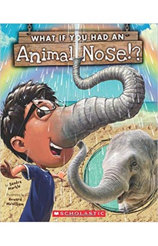 What If You Had an Animal Nose