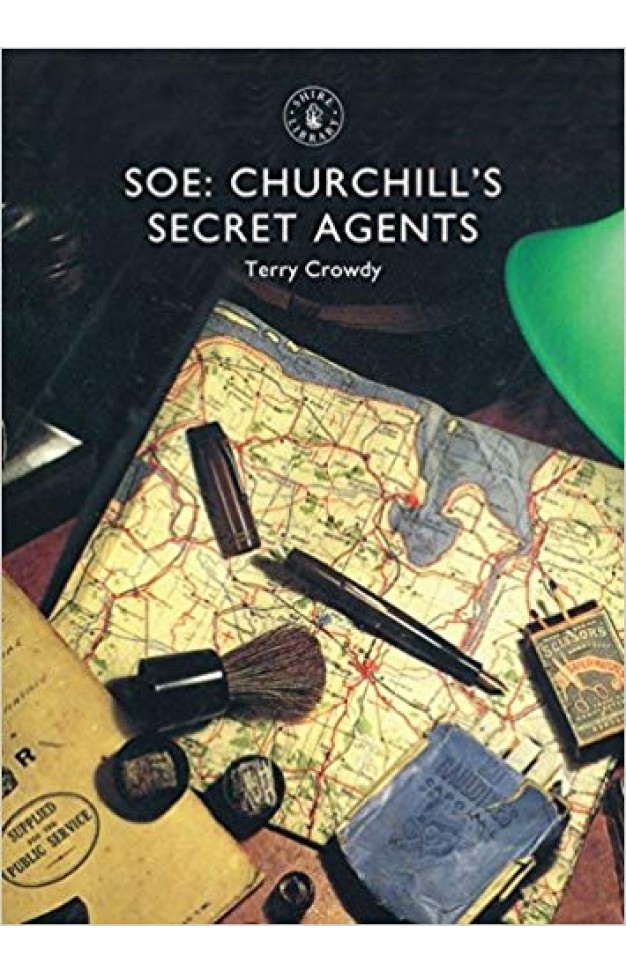 SOE: Churchill’s Secret Agents