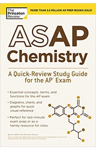 ASAP Chemistry: A Quick-Review Study Guide for the AP Exam
