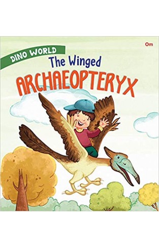 The Winged Archaeopteryx