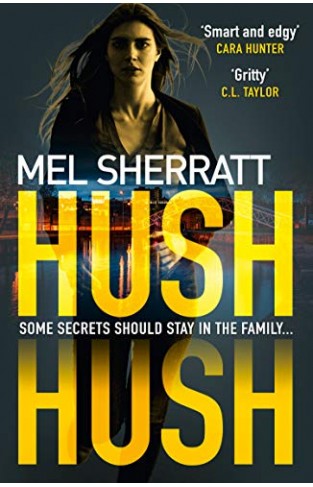 Hush Hush: The most gripping crime thriller of 2018