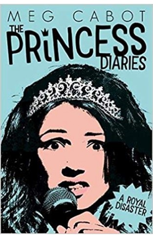 Princess Diaries: A Royal Disaster