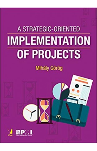 A Strategic-Oriented Implementation of Projects