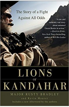 Lions of Kandahar: The Story of a Fight Against All Odds