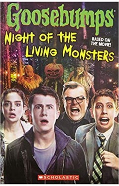 Goosebumps The Movie: Night of the Living Monsters