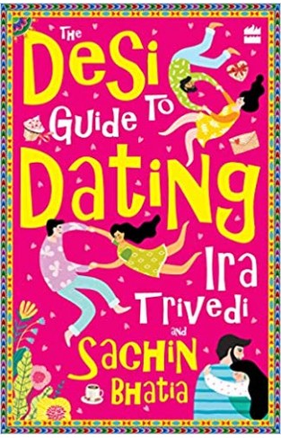 The Desi Guide to Dating