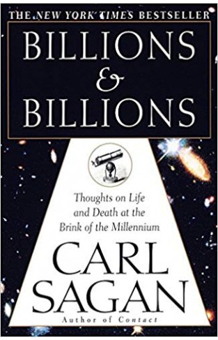 Billions & Billions: Thoughts on Life and Death at the Brink of the Millennium