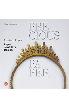 Precious Paper: Paper Jewellery Design