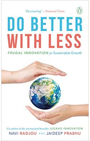 Do Better with Less: Frugal Innovation for Sustainable Growth