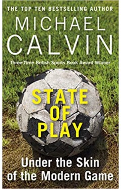 State of Play: Under the Skin of the Modern Game