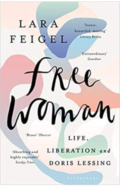Free Woman: Life, Liberation and Doris Lessing