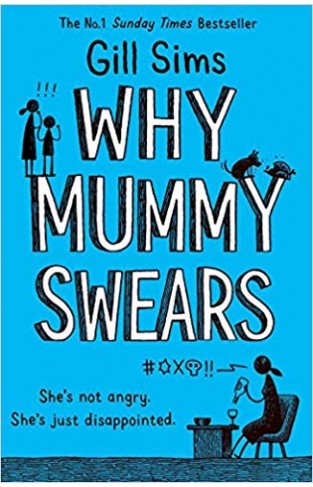 Why Mummy Swears