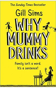 Why Mummy Drinks