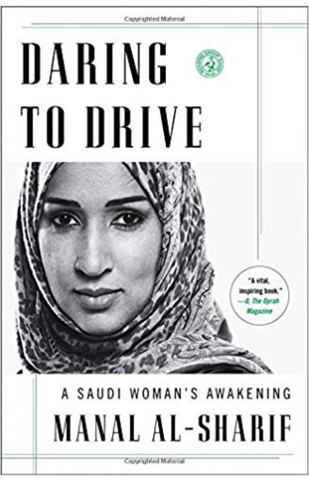 Daring to Drive: A Saudi Woman's Awakening