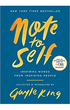 Note to Self: Inspiring Words from Inspiring People