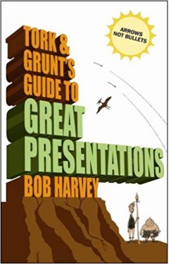 Tork &amp; Grunt's Guide to Great Presentations